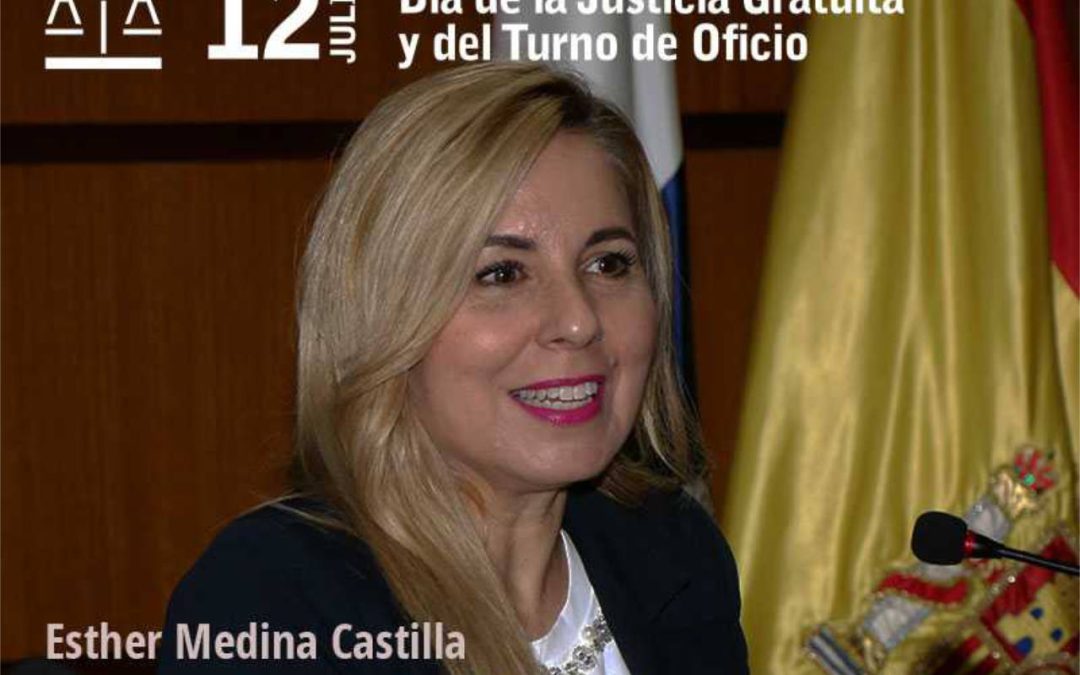 Esther Medina Castilla: “Los abogados del Turno somos indispensables en el funcionamiento de la justicia”