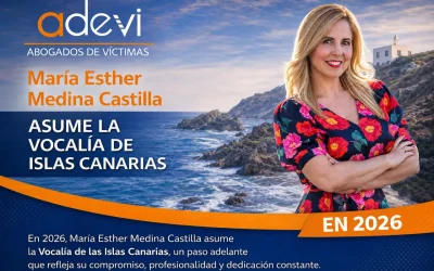 NUESTRA COMPAÑERA ESTHER MEDINA CASTILLA HA ASUMIDO LA VOCALÍA DE LAS ISLAS CANARIAS DE ADEVI,(Asociación Nacional de Abogados de Víctimas)